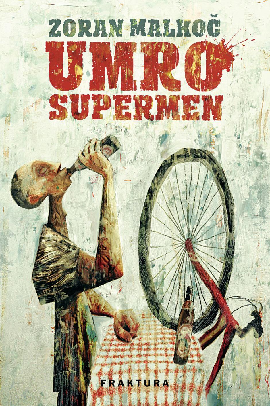 Naslovnica knjige 'Umro Supermen' | Author: Fraktura