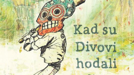Zoran Pilić, "Kad su divovi hodali zemljom"
