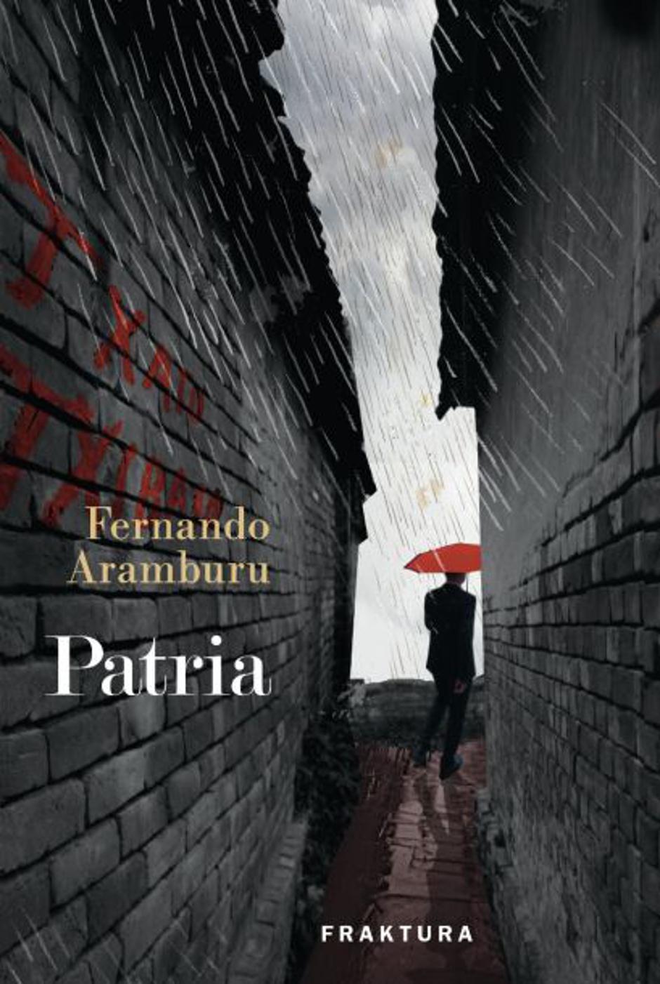 "Patria", Fernando Aramburu | Author: Fraktura